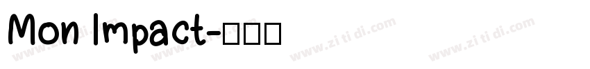 Mon Impact字体转换